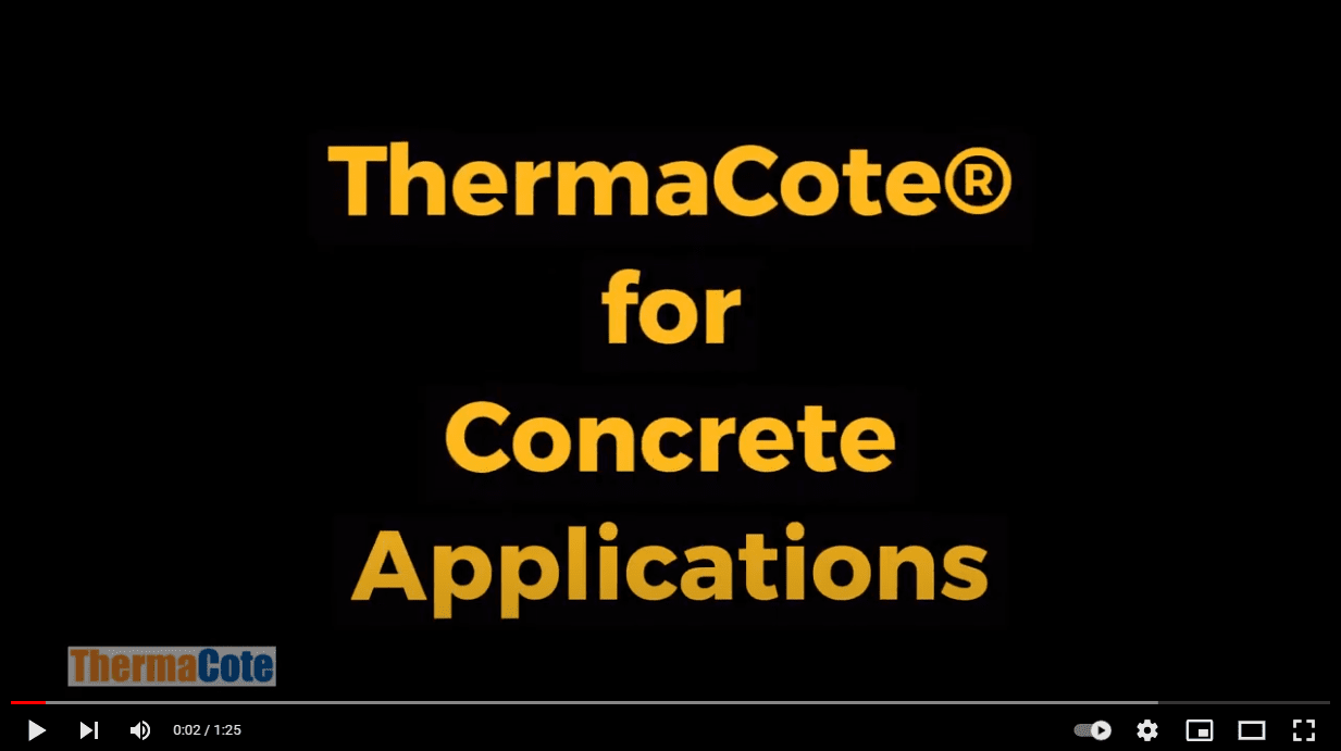 ThermaCote® for Concrete Applications